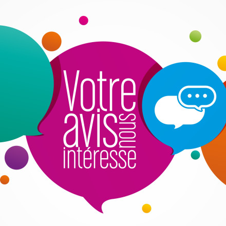 Votre avis nous intéresse