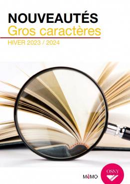 Nouveautés gros caractères hiver 2023/2024