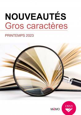 Nouveautés gros caractères été 2023